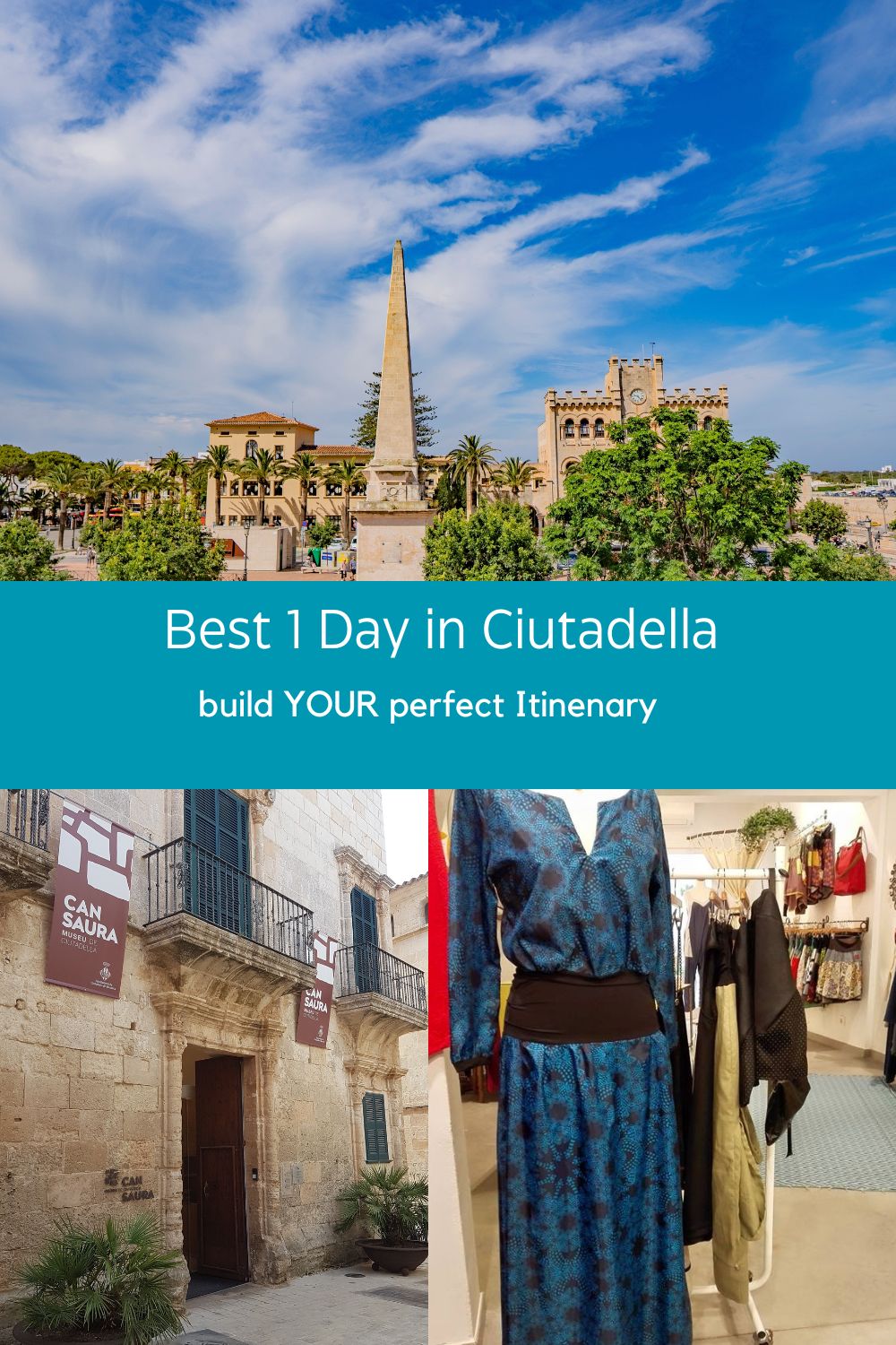 Your BEST day in Ciutadella