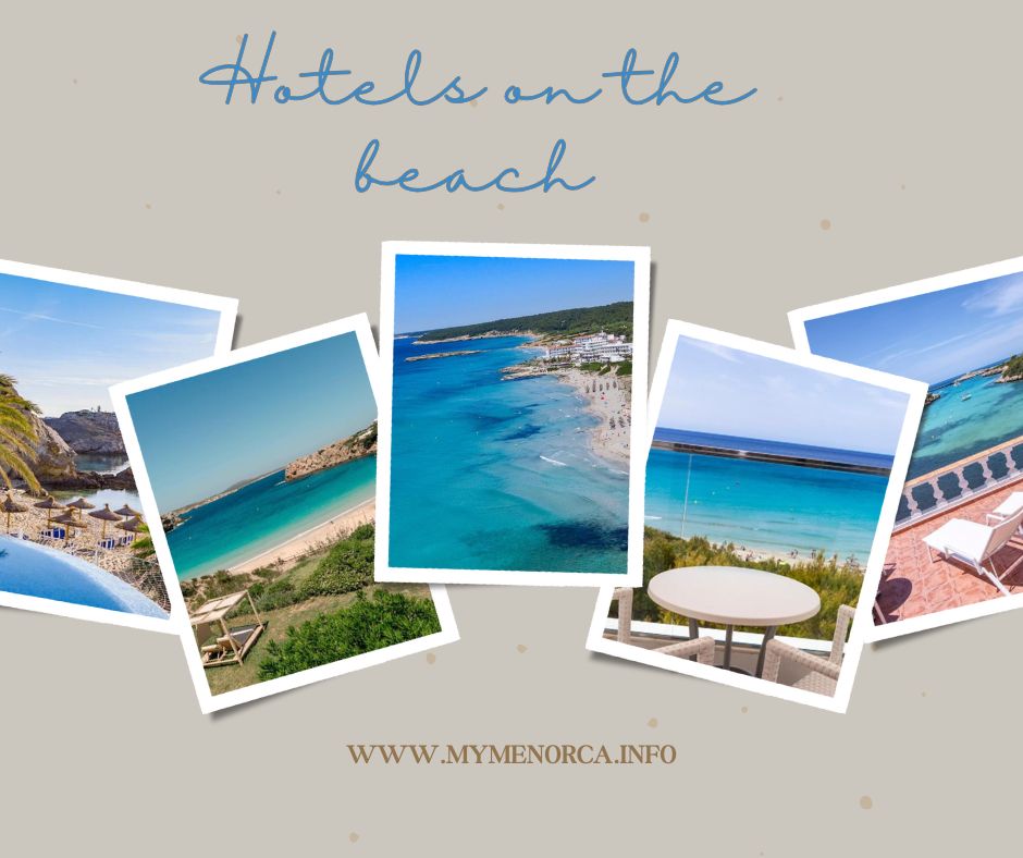 Menorca Hotels on the beach