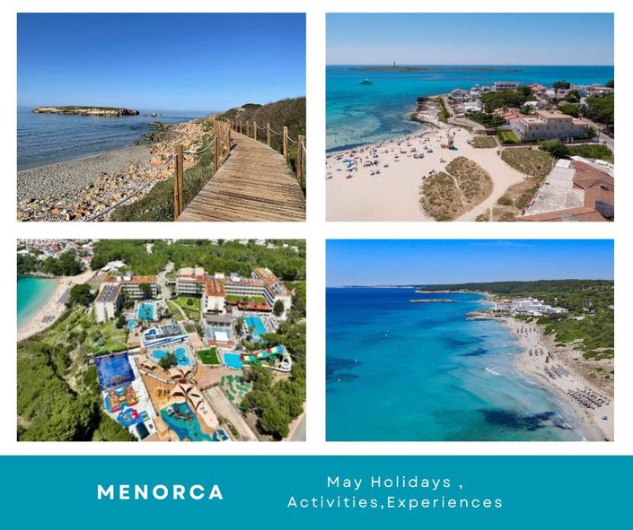 Menorca May Holiday and Activities